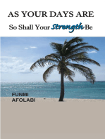 As Your Days Are so Shall Your Strength Be
