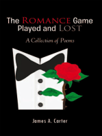 The Romance Game Played and Lost: A Collection of Poems