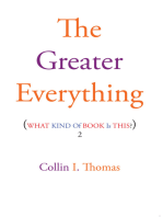 The Greater Everything: What Kind of Book Is This? 2