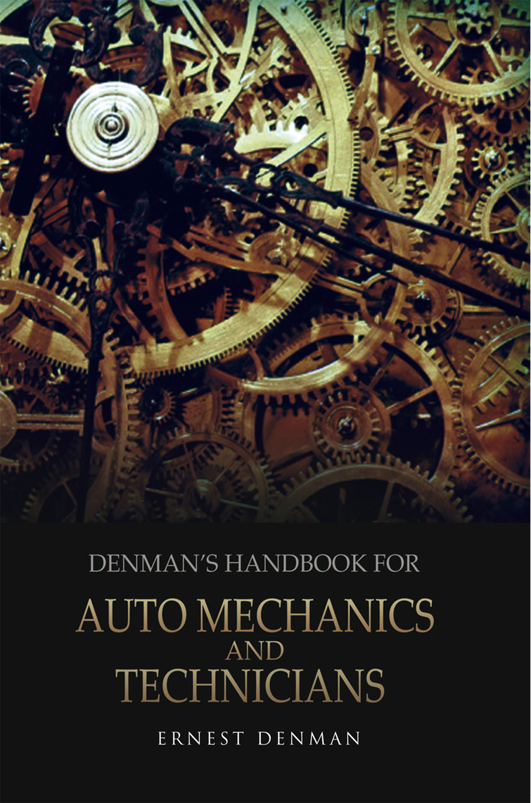 Denman’S Handbook for Auto Mechanics and Technicians by Ernest Denman ...