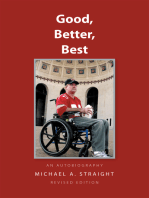 Good,Better,Best - an Autobiography: An Autobiography Revised Edition