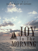 Joy in the Morning: Early Rays of Sunset