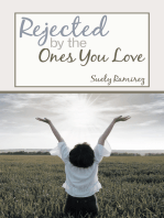 Rejected by the Ones You Love
