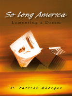So Long America: Lamenting a Dream