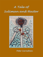 A Tale of Suliman and Hector