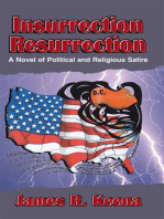 Insurrection Resurrection: A Novel of Political and Religious Satire