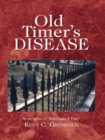 Old Timer's Disease