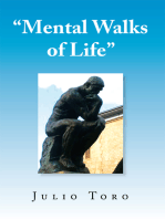 "Mental Walks of Life"