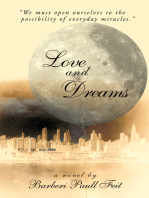 Love and Dreams: We Must Open Ourselves to the Possibility of Everyday Miracles