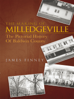 The Making of Milledgeville: The Pictorial History of Baldwin County