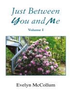 Just Between You and Me: Volume I