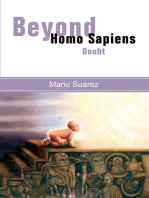 Beyond Homo Sapiens: Doubt