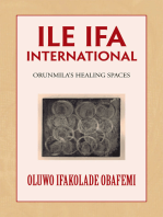 Ile Ifa International: Orunmila’S Healing Spaces