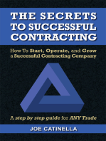 The Secrets to Successful Contracting: How to Start, Operate, and Grow a Successful Contracting Company