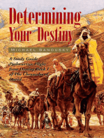 Determining Your Destiny: A Study Guide Psalmwriter Flight from Destiny Book I of the Chronicles of David