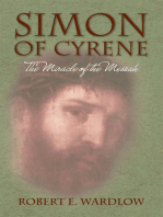 Simon of Cyrene: The Miracle of the Messiah