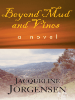 Beyond Mud and Vines
