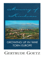 Memory of Kindness: Growing up in War Torn Europe