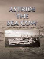 Astride the Sea Cow: Two Years Aboard the Uss Manatee