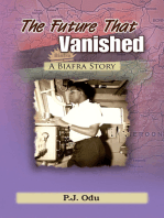 The Future That Vanished: A Biafra Story