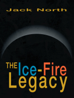 The Ice-Fire Legacy
