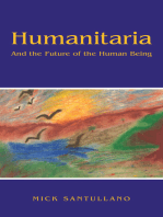 Humanitaria- and the Future of the Human Being