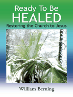 Ready to Be Healed: Restoring the Church to Jesus