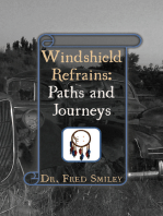 Windshield Refrains: Paths and Journeys