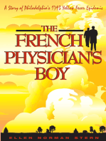 The French Physician's Boy: A Story of Philadelphia's 1793 Yellow Fever Epidemic