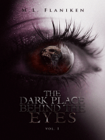 The Dark Place Behind the Eyes