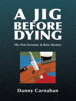 A Jig Before Dying: The First Sweeney & Rose Mystery