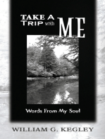 Take a Trip with Me: Words from My Soul