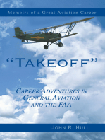 Takeoff: Career Adventures in General Aviation and the Faa