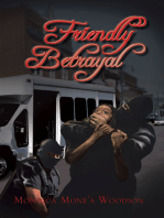 Friendly Betrayal