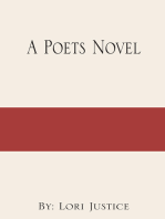 A Poets Novel: By: Lori Justice