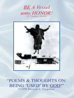 ''Poems & Thoughts On: Being 'Used' by God!''