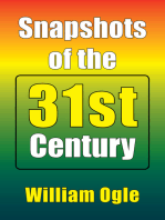 Snapshots of the 31St Century