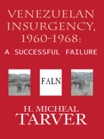 Venezuelan Insurgency, 1960-1968:: A Successful Failure