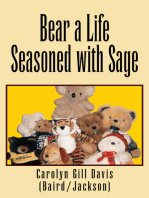 Bear a Life Seasoned with Sage