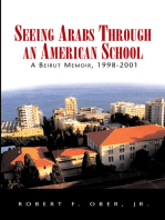 Seeing Arabs Through an American School: A Beirut Memoir, 1998-2001