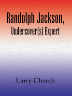 Randolph Jackson, Undercover(S) Expert