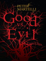 Good Vs. Evil: Final Days