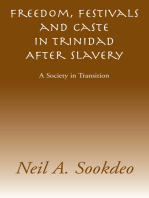 Freedom, Festivals and Caste in Trinidad After Slavery: A Society in Transition