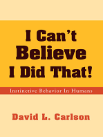 I Can't Believe I Did That!: Instinctive Behavior in Humans