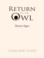 Return of the Owl: Potent Signs