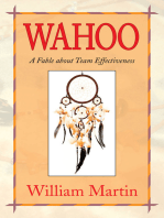 Wahoo: A Fable About Team Effectiveness