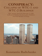 Conspiracy: Collapse of Wtc-1 and Wtc-2 Buildings: After Terrorist Attack on September 11, 2001 as Result of Hidden Ten Inexcusable, Prohibitive and Fatal Mistakes in Design.