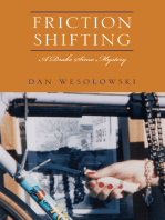 Friction Shifting: A Drake Simo Mystery