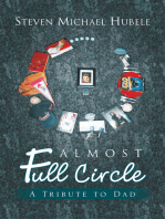 Almost Full Circle: A Tribute to Dad