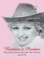 Bonnie's Poems: The Heart Don't Lie and the Dream Lives On